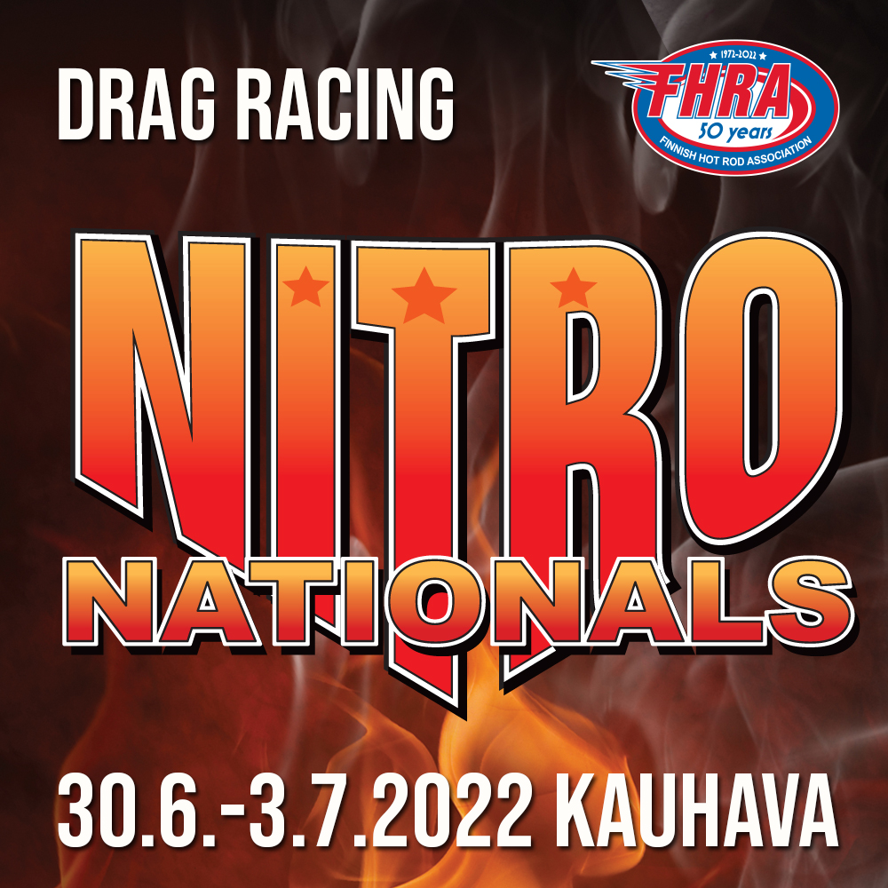 FHRA Nitro Nationals & Kiihdytysajon SM-osakilpailu 3 30.6.-3.7.2022