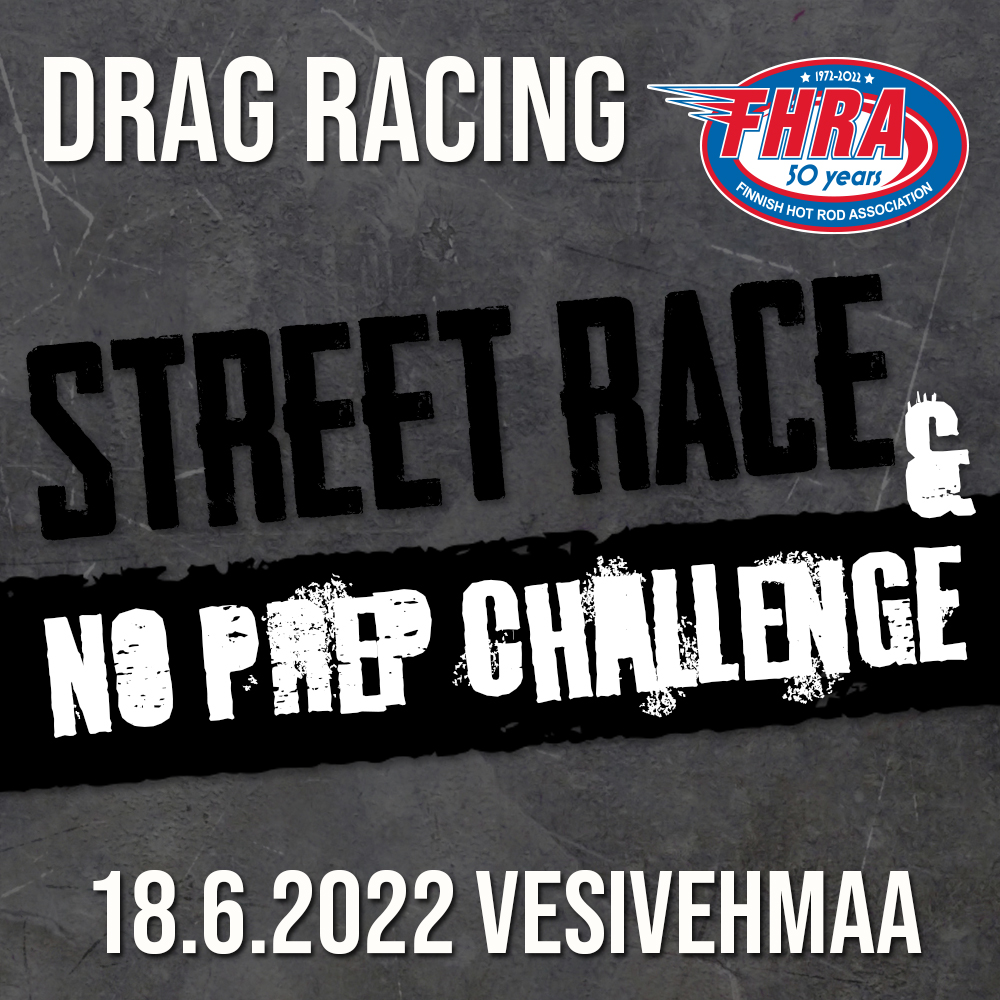 FHRA Street Race & No Prep Challenge #2