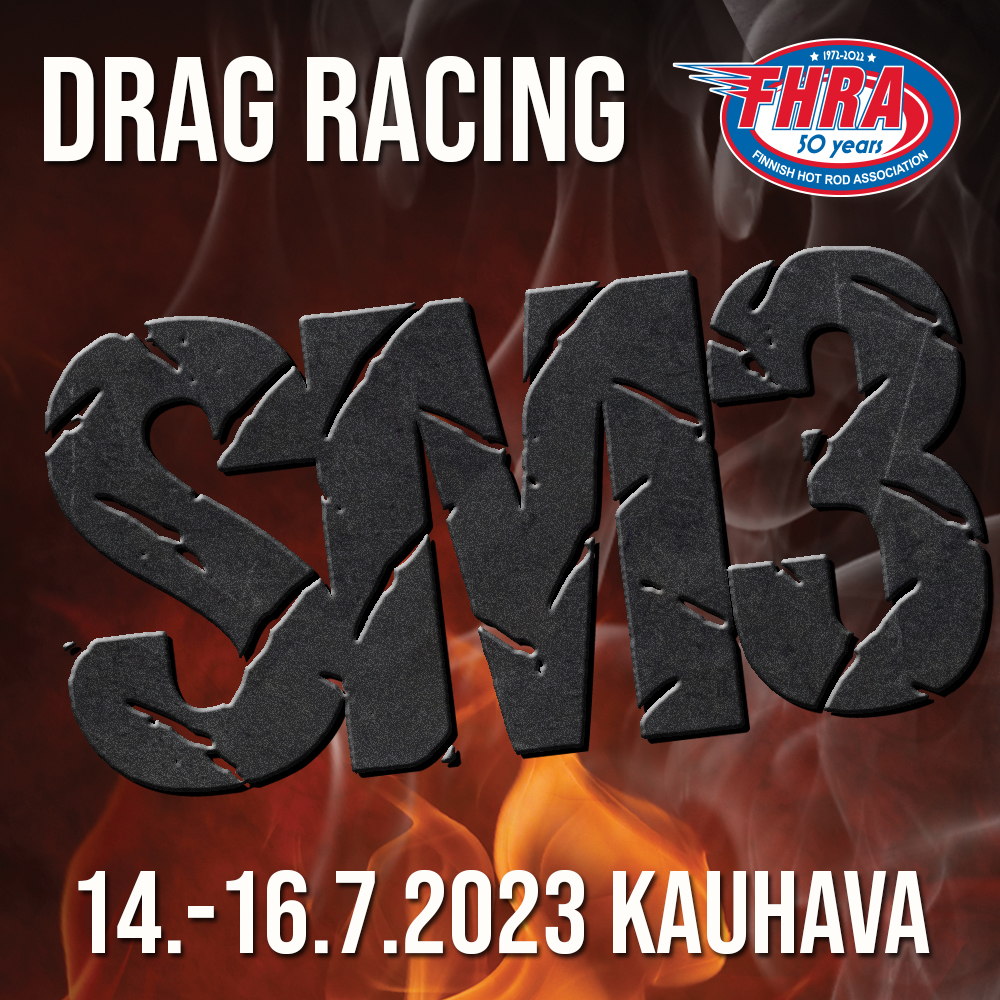 FHRA Summer Nationals Festival & kiihdytysajon SM-osakilpailu 3, 14-16.7.23
